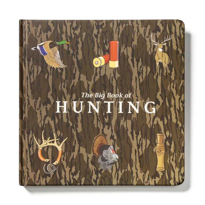 Mossy Oak Edition The Big Book of Hunting