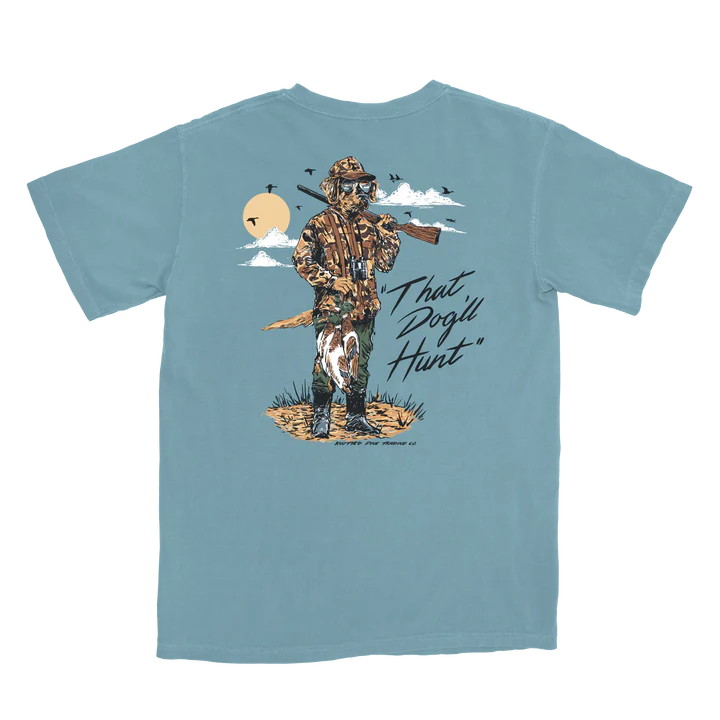 That Dog'll Hunt Tee - Ice Blue